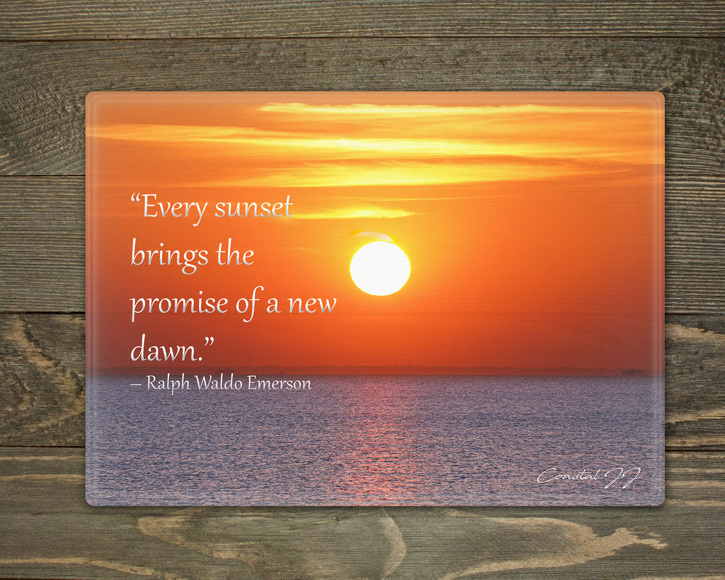 'Every Sunset Brings the Promise of a New Dawn' -  Worktop Saver
